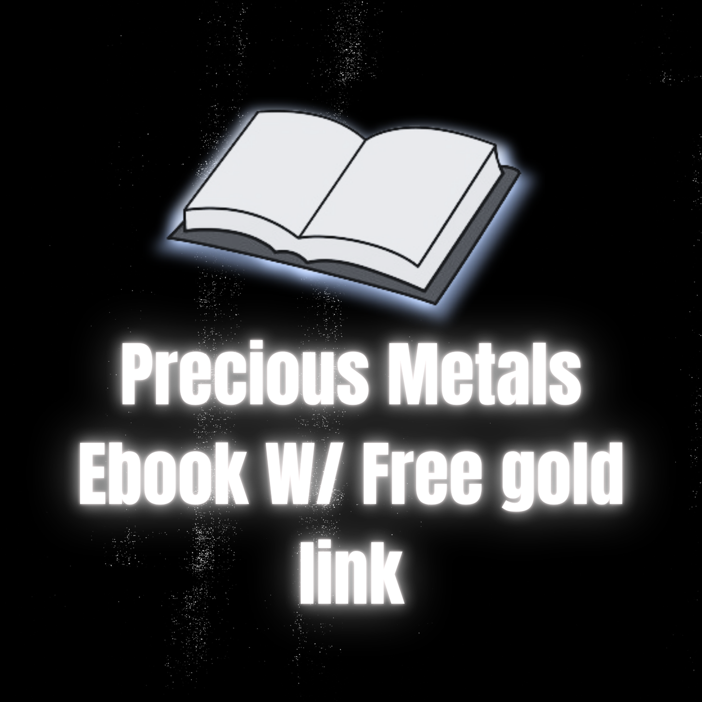 Precious Metals Ebook W/ Free Gold